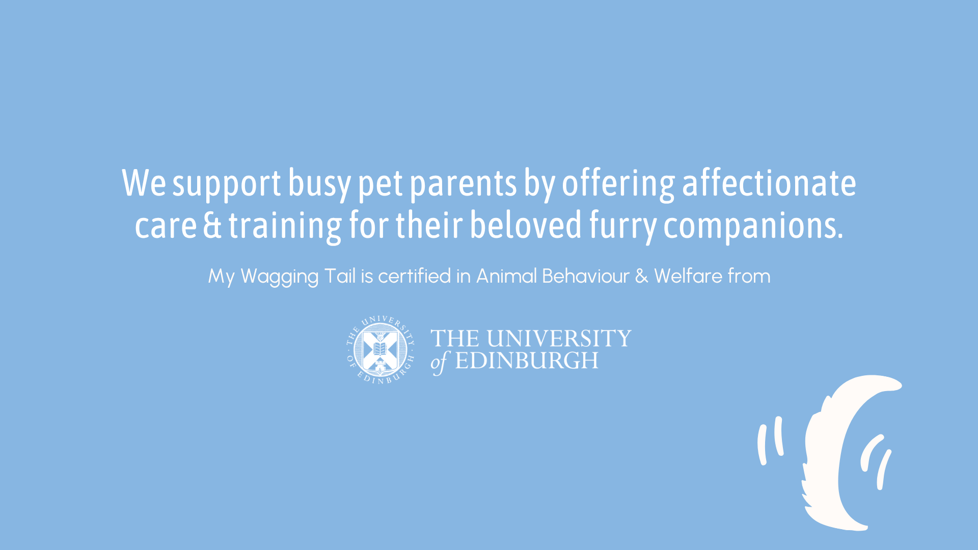 We support busy pet parents by offering affectionate care and training for their beloved furry companions.